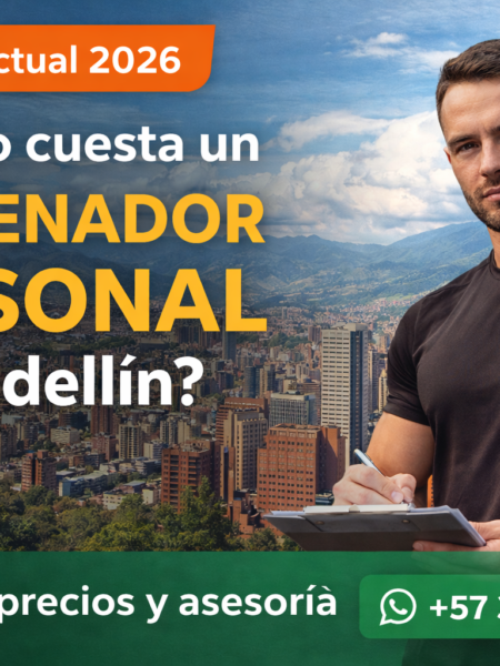 Precio entrenador personal en Medellín 2026 | ¿Cuánto cuesta realmente?